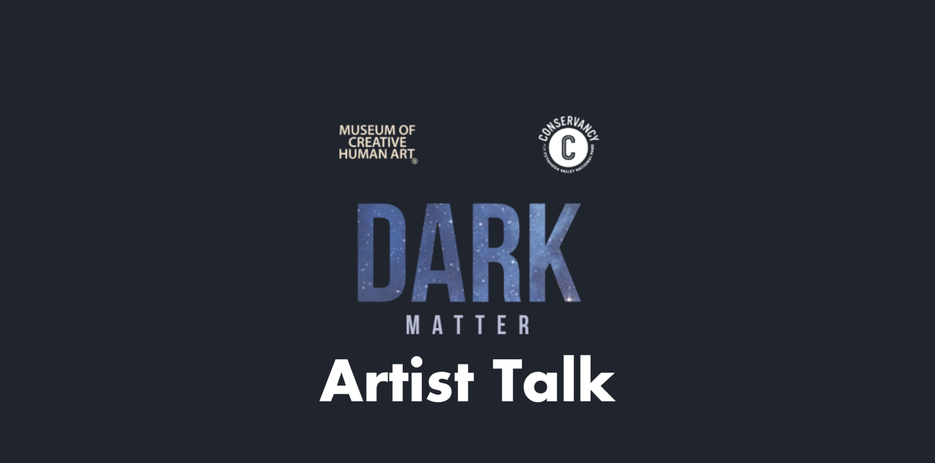 Words Dark Matter Artist Talk on a black background