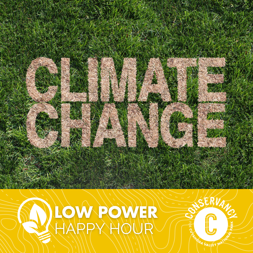 Grass with the words Climate Change and Low Power Happy Hour.